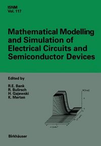 Produktbild: Mathematical Modelling and Simulation of Electrical Circuits and Semiconductor Devices