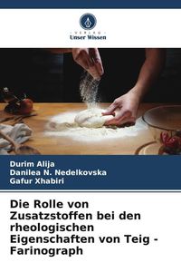 Produktbild: Die Rolle von Zusatzstoffen bei den rheologischen Eigenschaften von Teig - Farinograph