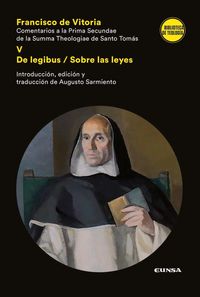 Produktbild: Comentarios a la "Prima secundae" de la "Summa theologiae" de Santo Tom&aacute;s V : de legibus = sobre las leyes