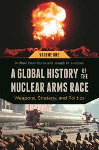 Produktbild: A Global History of the Nuclear Arms Race
