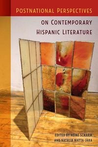 Produktbild: Postnational Perspectives on Contemporary Hispanic Literature