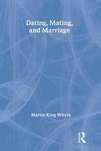 Produktbild: Dating, Mating, and Marriage