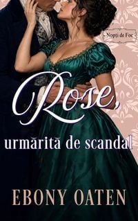Produktbild: Rose, urmarita de scandal
