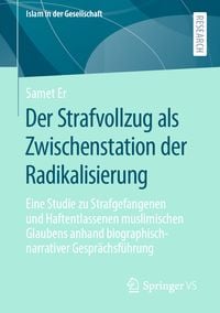 Produktbild: Der Strafvollzug als Zwischenstation der Radikalisierung