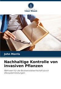Produktbild: Nachhaltige Kontrolle von invasiven Pflanzen