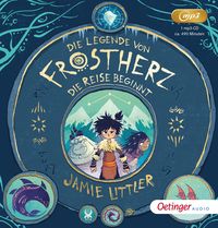 Produktbild: Die Legende von Frostherz 1. Die Reise beginnt