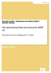 Produktbild: The Spartanburg Plant Investment by BMW AG