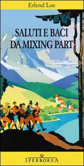 Produktbild: Saluti e baci da Mixing Part