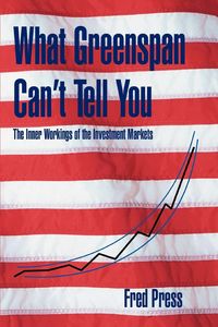 Produktbild: What Greenspan Can't Tell You