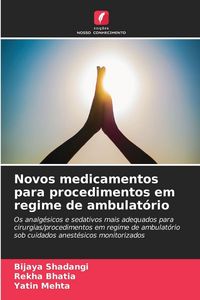 Produktbild: Novos medicamentos para procedimentos em regime de ambulat&oacute;rio