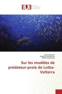 Produktbild: Sur les mod&egrave;les de pr&eacute;dateur-proie de Lotka-Volterra