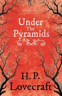 Produktbild: Under the Pyramids (Fantasy and Horror Classics)
