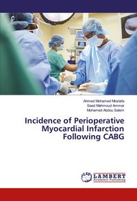 Produktbild: Incidence of Perioperative Myocardial Infarction Following CABG
