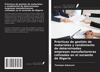 Produktbild: Pr&aacute;cticas de gesti&oacute;n de materiales y rendimiento de determinadas empresas manufactureras cotizadas en el suroeste de Nigeria