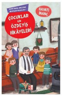 Produktbild: Cocuklar Icin &Ouml;zdeyis Hikayeleri - Hayati Inanc Amcadan Hikayeler Masallar 1