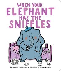 Produktbild: When Your Elephant Has the Sniffles