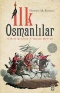 Produktbild: Ilk Osmanlilar ve Bati Anadolu Beylikler D&uuml;nyasi