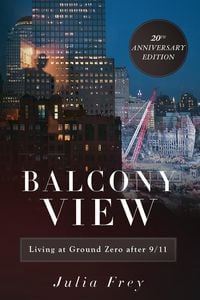 Produktbild: Balcony View, Living at Ground Zero After 9/11