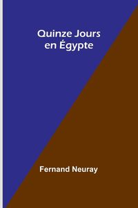 Produktbild: Quinze Jours en &Eacute;gypte