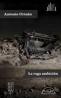 Bild vom Artikel La vaga ambición vom Autor Antonio Ortuño