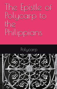 Produktbild: The Epistle of Polycarp to the Philippians