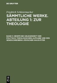 Produktbild: Briefe bei Gelegenheit der politisch theologischen Aufgabe und des Sendschreibens j&uuml;discher Hausv&auml;ter