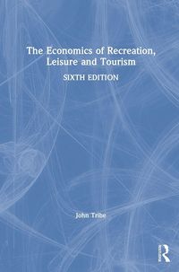 Produktbild: The Economics of Recreation, Leisure and Tourism