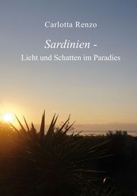 Produktbild: Sardinien - Licht und Schatten im Paradies