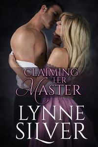 Produktbild: Claiming Her Master (Mistress Sisters, #1)