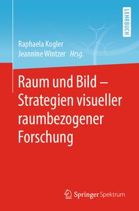 Produktbild: Raum und Bild - Strategien visueller raumbezogener Forschung