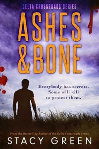 Produktbild: Ashes and Bone (Delta Crossroads #3)