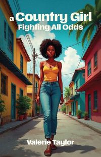 Produktbild: A Country Girl Fighting All Odds