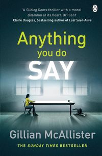 Bild vom Artikel Anything You Do Say vom Autor Gillian McAllister