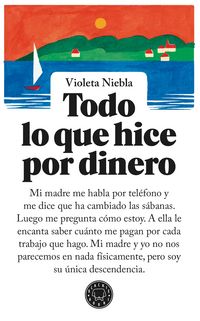 Produktbild: Todo lo que hice por dinero
