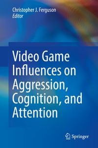 Produktbild: Video Game Influences on Aggression, Cognition, and Attention