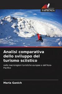 Produktbild: Analisi comparativa dello sviluppo del turismo sciistico