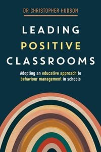 Produktbild: Leading Positive Classrooms