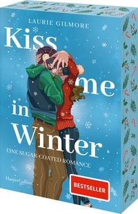 Produktbild: Kiss me in Winter. Eine sugar coated Romance