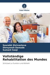 Produktbild: Vollst&auml;ndige Rehabilitation des Mundes