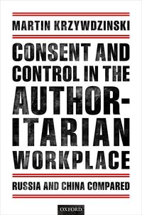 Produktbild: Consent and Control in the Authoritarian Workplace