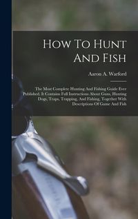 Produktbild: How To Hunt And Fish