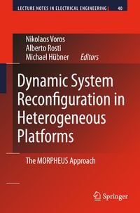 Produktbild: Dynamic System Reconfiguration in Heterogeneous Platforms