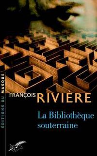 Produktbild: La biblioth&egrave;que souterraine
