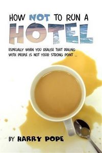 Produktbild: How not to run a Hotel