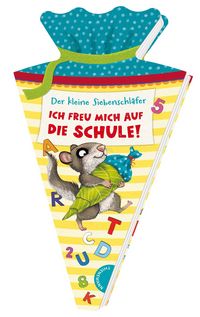 Produktbild: Der kleine Siebenschl&auml;fer: Ich freu mich auf die Schule!