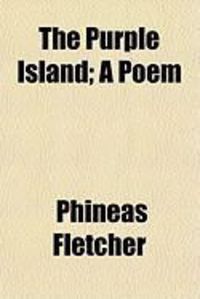 Produktbild: The Purple Island; A Poem