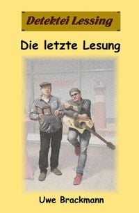 Produktbild: Die letzte Lesung: Detektei Lessing Kriminalserie, Band 46