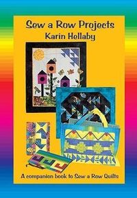 Produktbild: Sew a Row Projects: A Companion Book to Sew a Row Quilts