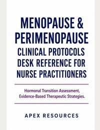 Produktbild: Menopause & Perimenopause Clinical Protocols Desk Reference For Nurse Practitioners