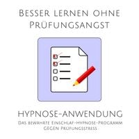Produktbild: Besser lernen ohne Pr&uuml;fungsangst: Hypnose-Anwendung